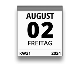 Kalender für Freitag, 2. AUGUST 2024 (Woche 31)