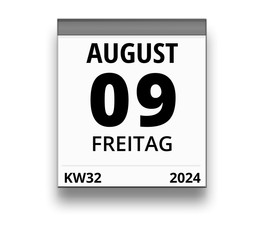 Kalender für Freitag, 9. AUGUST 2024 (Woche 32)