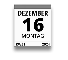 Kalender für Montag, 16. DEZEMBER 2024 (Woche 51)