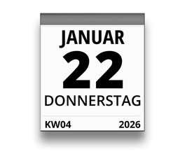 Kalender für Donnerstag, 22. JANUAR 2026 (Woche 04)