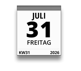 Kalender für Freitag, 31. JULI 2026 (Woche 31)