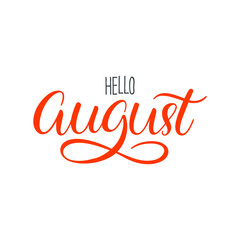 Hello August calligraphy