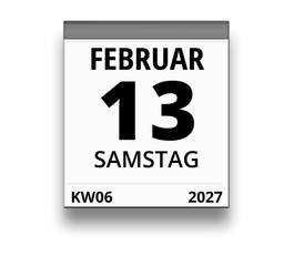 Kalender für Samstag, 13. FEBRUAR 2027 (Woche 06)