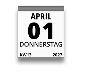 Kalender für Donnerstag, 1. APRIL 2027 (Woche 13)