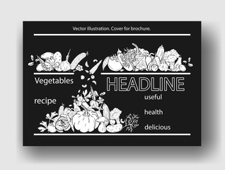 Vector illustration of vegetables. Cover template for brochures, posters, banners, postcards.