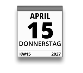 Kalender für Donnerstag, 15. APRIL 2027 (Woche 15)