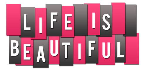 Life Is Beautiful Pink Grey Stripes Group 