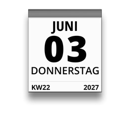 Kalender für Donnerstag, 3. JUNI 2027 (Woche 22)
