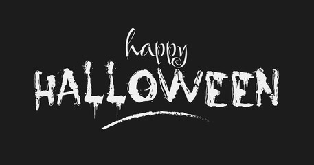 Happy Halloween Grunge Font. Horror Poster, black background.