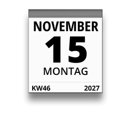 Kalender für Montag, 15. NOVEMBER 2027 (Woche 46)