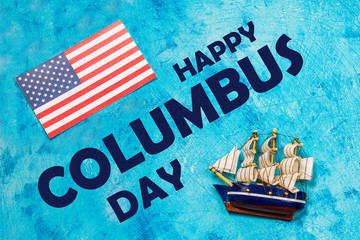 Happy Columbus Day text. Concept of the US holiday. The discoverer of America. Holiday States.