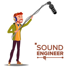 Sound Engineer Man Vector. Audio Recording Process. Recording News, Film. Cinematography. Isolated Cartoon Illustration © PikePicture