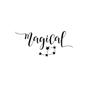 Magical. Lettering. calligraphy vector illustration.