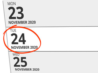 Date Tuesday 24. November 2020 circled in red on a calendar