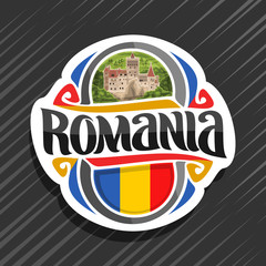 Vector logo for Romania country, fridge magnet with romanian state flag, original brush typeface for word romania and national romanian symbol - Bran castle in Transylvania on wild forest background.