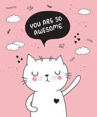 Vector cartoon poster with cute doodle cat with motivation lettering phrase