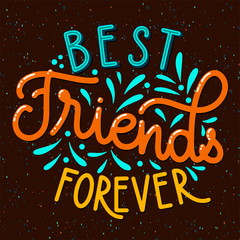 Friendship day hand drawn lettering. Best friends forever. Vector elements for invitations, posters, greeting cards. T-shirt design