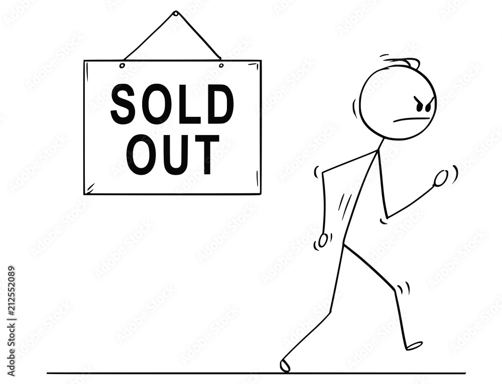 Canvas Prints Cartoon stick drawing conceptual illustration of angry man or businessman walking vigorously from shop or store with sold out sign.