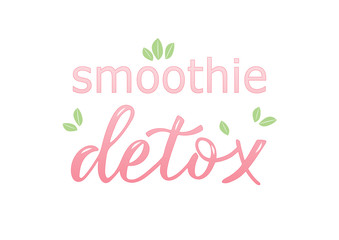 SMOOTHIE DETOX-hand drawn lettering element your design. Perfect for advertising, poster, postcard, card, invitation, banner, lettering typography.Vector illustration EPS 10