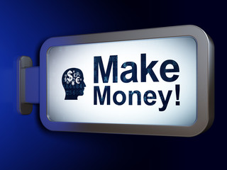 Finance concept: Make Money! and Head With Finance Symbol on advertising billboard background, 3D rendering