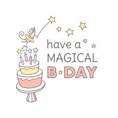 Have a magical birthday. Hand drawn greeting card with cute mouse character.