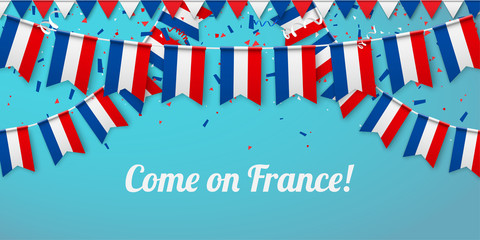 Come on France! Background with national flags.