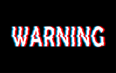 Warning glitch text. Anaglyph 3D effect. Technological retro background. Vector illustration. Creative web template. Flyer, poster layout. Computer program, console screen, retro arcade