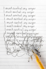 Control my anger. Failing to accomplish a change in attitude just my using affirmations