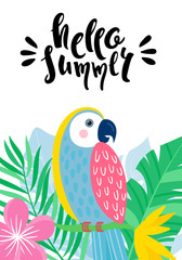 Tropical card with jungle leaves and parrot. Hello summer lettering. Vector illustration. 