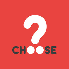 Vector icon concept of choose word with question mark on red background