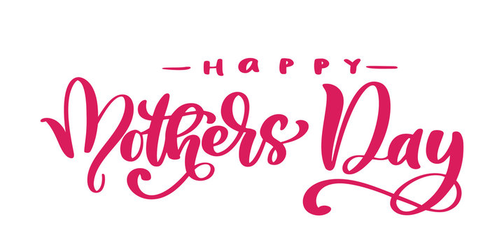 happy mothers day Hand drawn lettering quotes. Vector t-shirt or postcard print design, Hand drawn vector calligraphic text design templates, Isolated on white background