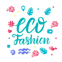 Set Vector Eco Fashion style blogger inscription lettering calligraphy isolated on white background.