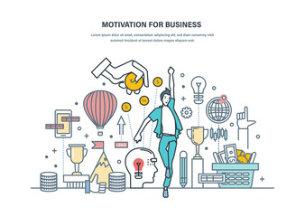 Motivation for business. Achievement of high goals, self-improvement, career growth.