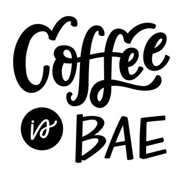 Fototapeta Coffee is Bae