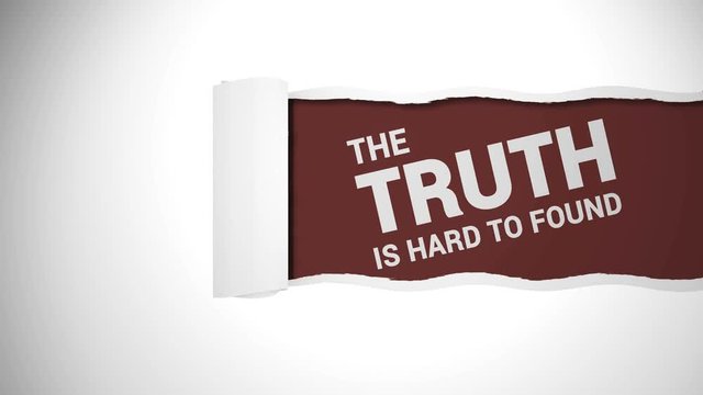 The truth is hard to find