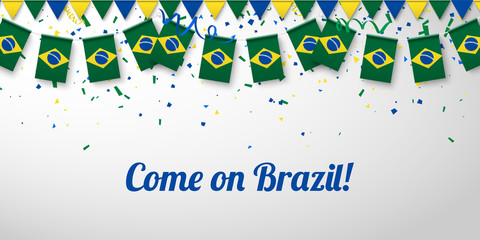 Come on Brazil! Background with national flags.