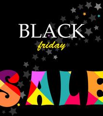 Black Square banner with text Sale black Friday. With bright Colored letters SALE. Vector illustration for poster. 