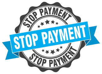 stop payment stamp. sign. seal