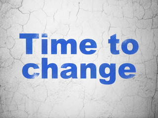 Timeline concept: Blue Time to Change on textured concrete wall background