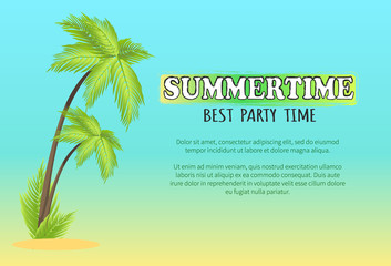 Obraz premium Summertime Best Party Time Vector Poster with Palm