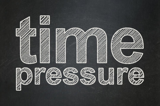 Time concept: text Time Pressure on Black chalkboard background