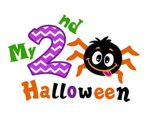 My second Halloween. Cheerful spider shows tongue. Vector illustration isolated on white background.