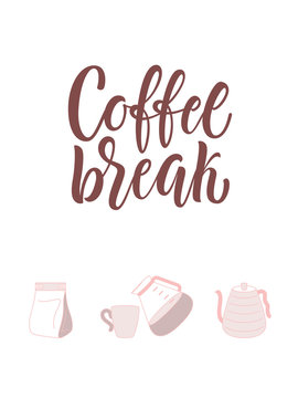Fototapeta Coffee shop poster design with lettering phrase "Coffee break" and coffee attributes.