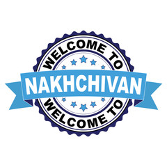 Welcome to Nakhchivan blue black rubber stamp illustration vector on white background