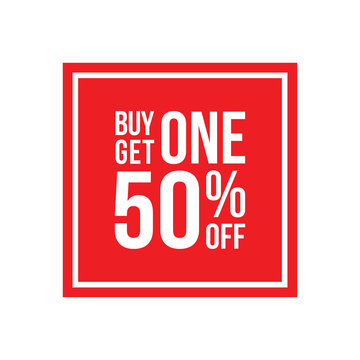 Buy One Get One 50% Off Sign Square