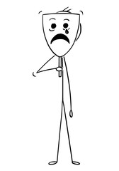 Cartoon stick drawing conceptual illustration of man or businessman hiding his real face behind unhappy sad mask.