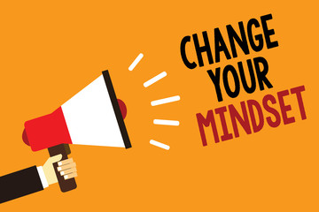 Handwriting text Change Your Mindset. Concept meaning replace your beliefs way of thinking mental path Symbol alarming warning announcement speaker signal indication script.