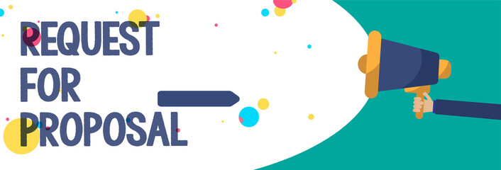 Text sign showing Request For Proposal. Conceptual photo document contains bidding process by agency or company Creative artwork type idea text script message colourful bubble oval design.
