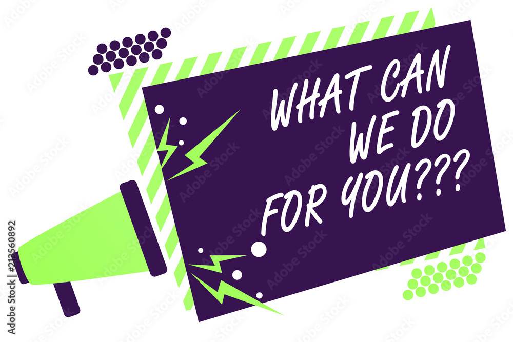 Poster text sign showing what can we do for you question question question. conceptual photo how may i help