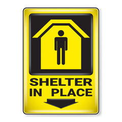 Vector , illustration graphic style,Shelter in Place Symbol, label icon on white background, Attracting attention Security First sign, Idea for presentation EPS 10.